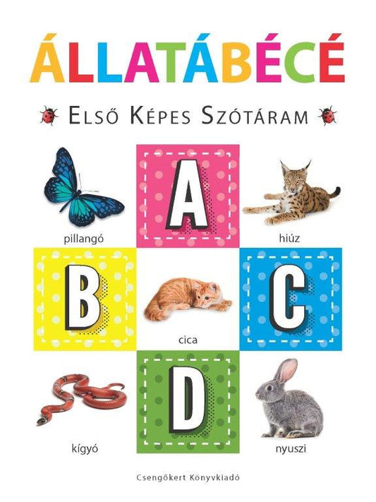 Állatábécé  Elsõ képes szótáram  Szivacskönyv-0